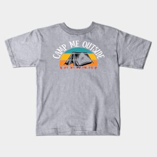 Camp Me Outside Vintage Retro Outdoor Recreation Camping Kids T-Shirt